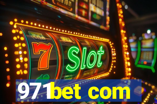 971bet com